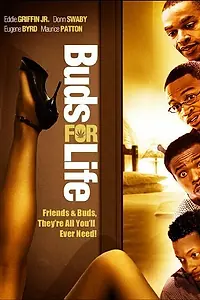 Постер к фильму «Buds for Life (2004)»