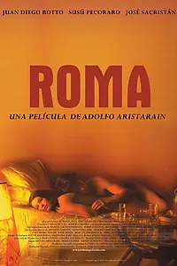 Постер к фильму «Рома (2004)»