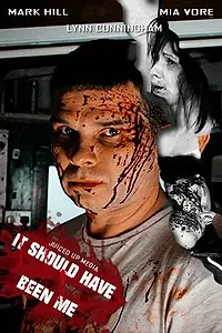 Постер к фильму «It Should Have Been Me (2013)»