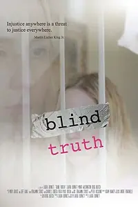 Постер к фильму «Blind Truth (2018)»