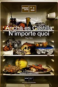 Главный постер мультфильма «Ancha es Castilla/N'importe quoi (2014)»