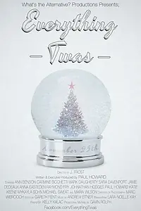 Постер к фильму «Everything Twas (2013)»