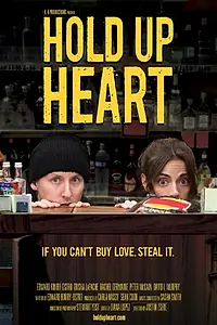 Постер к фильму «Hold Up Heart (2014)»