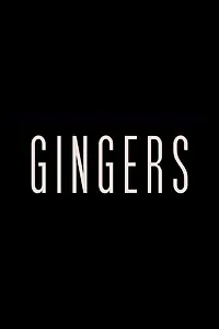 Постер к фильму «Gingers (2012)»