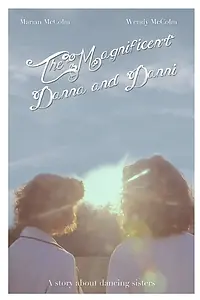 Главный постер фильма «The Magnificent Danna and Danni (2014)»
