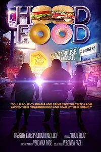 Постер к фильму «Hood Food»