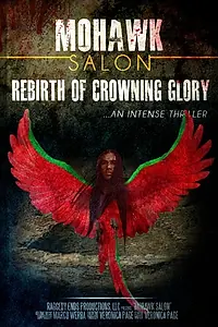 Главный постер фильма «Rebirth of Crowning Glory»