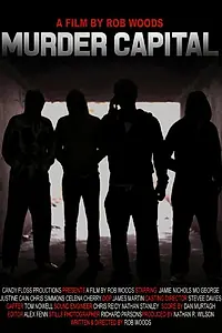Постер к фильму «Murder Capital (2015)»