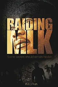 Постер к фильму «Raiding MLK (2014)»