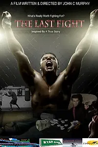 Постер к фильму «Last Fight»