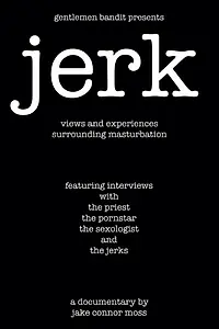 Постер к фильму «Jerk (2013)»