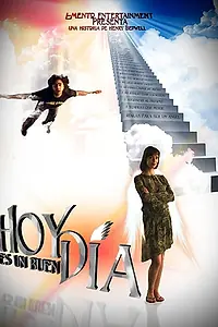 Постер к фильму «Hoy es un Buen Día (2015)»