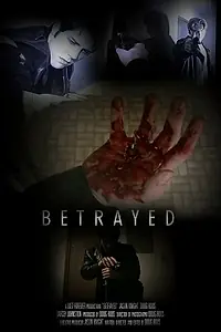 Постер к фильму «Betrayed (2007)»