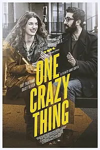 Постер к фильму «One Crazy Thing (2016)»