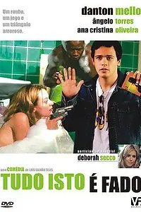 Постер к фильму «Tudo Isto É Fado (2004)»