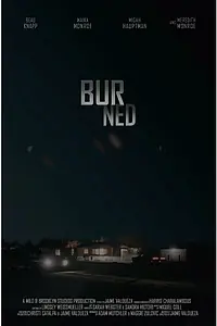 Постер к фильму «Burned (2015)»