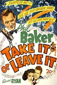 Постер к фильму «Take It or Leave It (1944)»