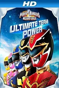 Постер к фильму «Power Rangers Megaforce: Ultimate Team Power (2013)»