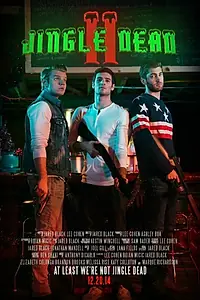 Постер к фильму «Jingle Dead II (2014)»