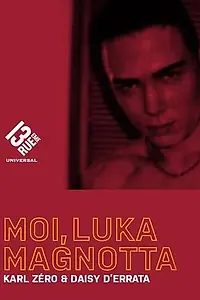 Главный постер фильма «Меня зовут Лука Маньотта (2013)»