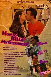 Постер к фильму «How to Kill My Girlfriend (2013)»
