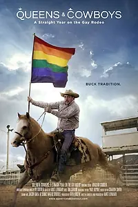 Постер к фильму «Queens & Cowboys: A Straight Year on the Gay Rodeo (2014)»