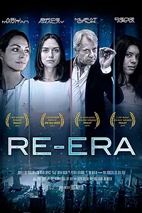 Постер к фильму «Re-Era (2013)»