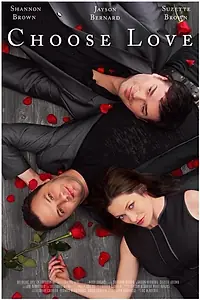 Постер к фильму «Choose Love (2014)»