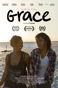 Главный постер фильма «A Girl Like Grace (2015)»