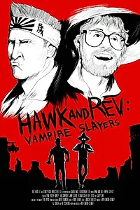 Постер к фильму «Hawk and Rev: Vampire Slayers (2020)»