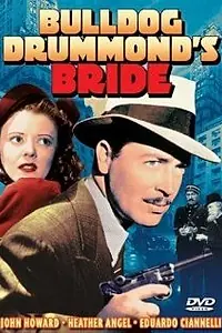 Главный постер фильма «Невеста Бульдога Драммонда (1939)»