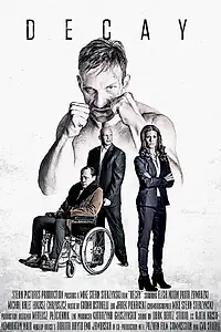Постер к фильму «Decay (2014)»