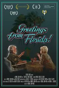 Постер к фильму «Greetings from Florida! (2014)»