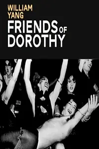 Главный постер фильма «William Yang: Friends of Dorothy (2014)»