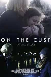 Постер к фильму «On the Cusp (2014)»