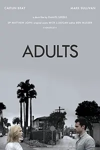 Постер к фильму «Adults (2014)»