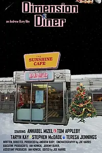 Постер к фильму «Dimension Diner (2013)»