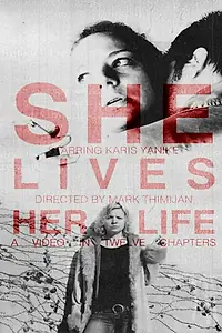 Постер к фильму «She Lives Her Life (2014)»