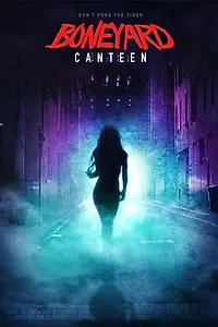 Постер к фильму «Boneyard Canteen»
