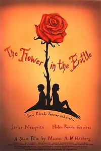 Главный постер фильма «The Flower in the Bottle (2013)»