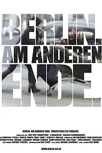 Постер к фильму «Berlin - Am anderen Ende (2015)»