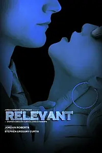Постер к фильму «Relevant»