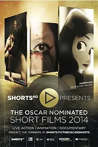Главный постер мультфильма «Oscar Shorts: Мультфильмы (2014)»
