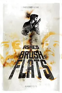 Главный постер фильма «The Ashes of Brush Flats (2014)»