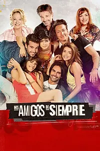 Постер к сериалу «Мои вечные друзья (2013 - 2014)»