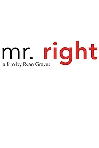 Постер к фильму «Mr. Right (2014)»