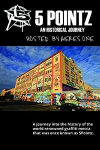 Постер к фильму «5 Pointz: An Historical Journey (2014)»