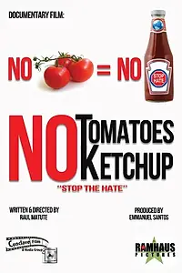 Постер к фильму «No Tomatoes No Ketchup (2014)»
