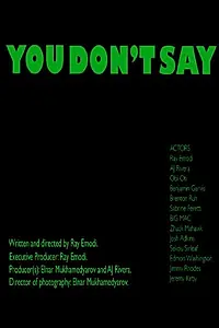 Постер к фильму «You Don't Say (2014)»