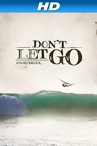 Постер к фильму «Don't Let Go (2013)»